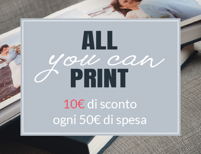 All you can print | Offerta IlFotoAlbum